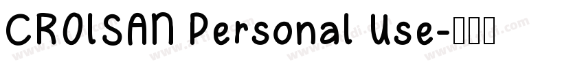 CROlSAN Personal Use字体转换